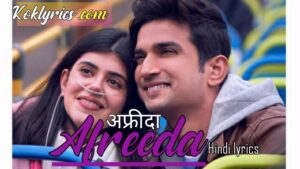Afreeda song lyrics in hindi and English from movie dil bechara