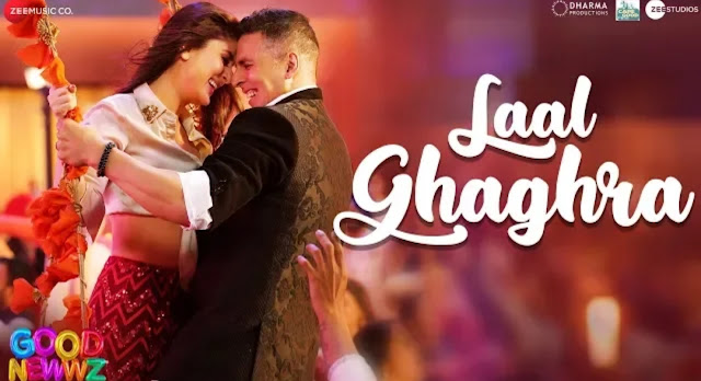 Lal Ghagra lyrics  - Good Newwz 