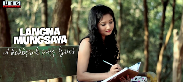 Langma mungsaya kokborok lyrics 