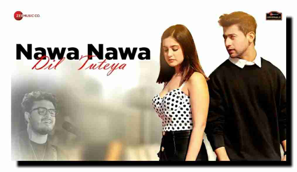 Nawa Nawa Dil Tuteya lyrics
